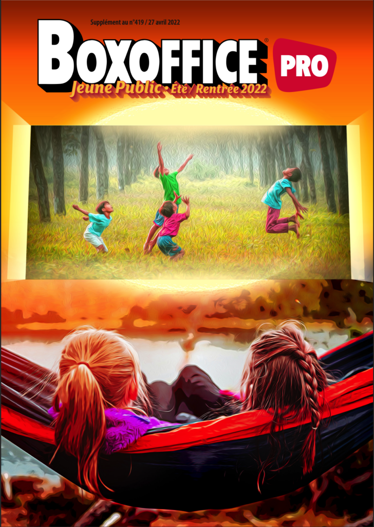 Boxoffice Pro Supplément au n°419 27 avril 2022 Boxoffice Pro